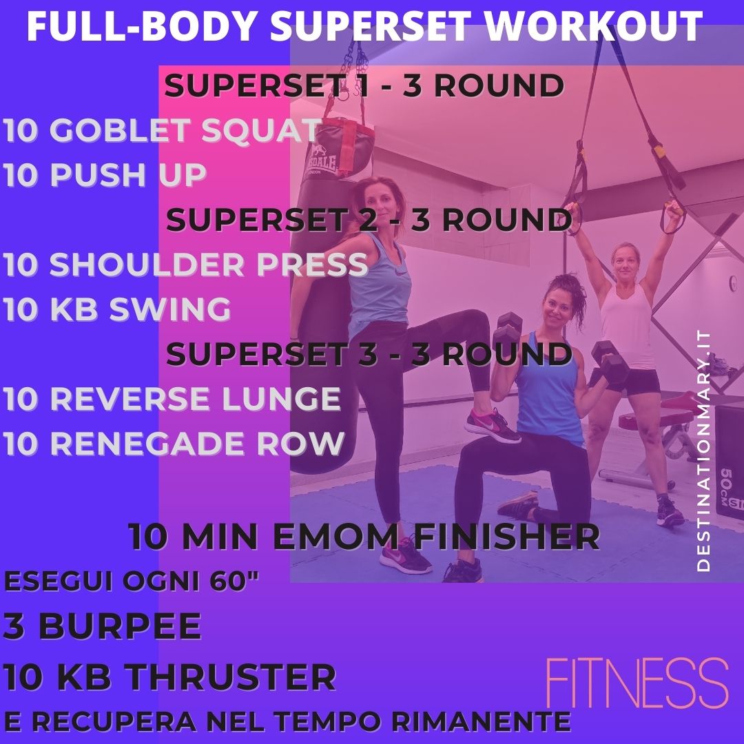 Full-body superset workout - Destination Mary